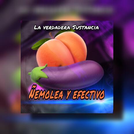 ÑEMOLEA Y EFECTIVO | Boomplay Music