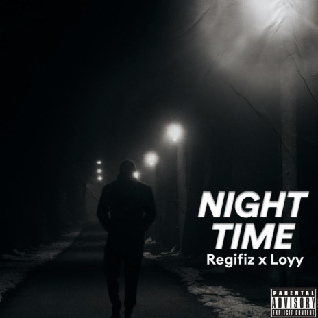 Night Time ft. Regifiz | Boomplay Music