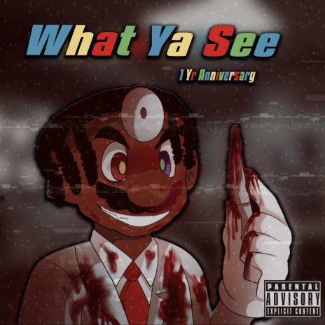 What Ya See (Radio Edit)