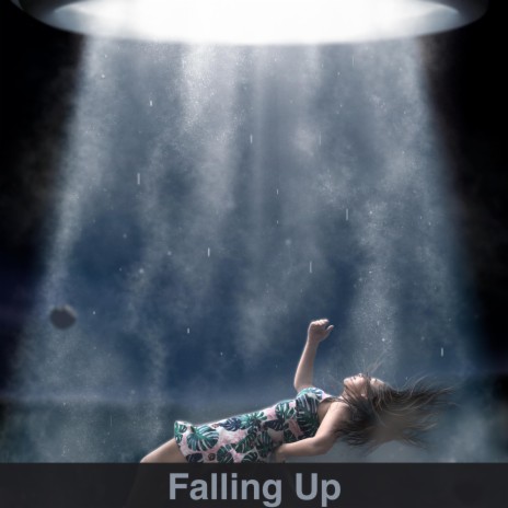 Falling Up | Boomplay Music