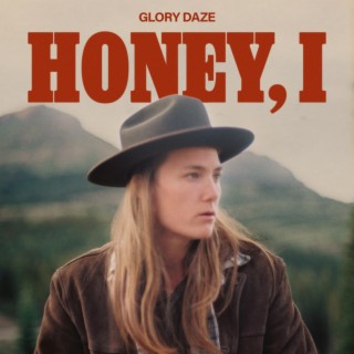 Honey, I... lyrics | Boomplay Music