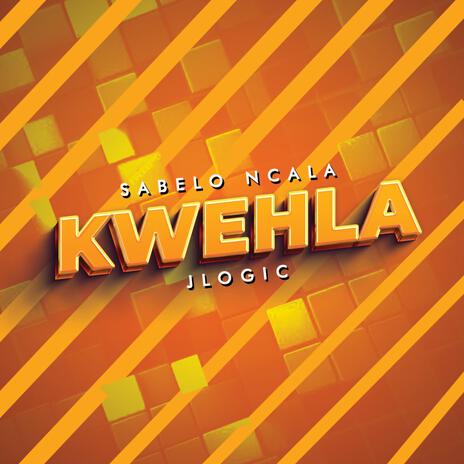 Kwehla ft. JLogic | Boomplay Music