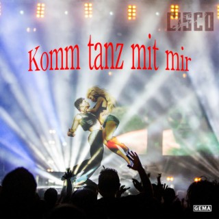 Komm tanz mit mir (Radio Edit)