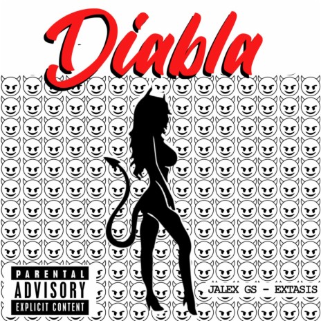 Diabla ft. Extasis & Snech Beats | Boomplay Music