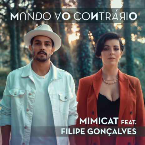 Mundo ao Contrário ft. Filipe Gonçalves | Boomplay Music