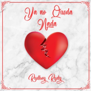 Ya No Queda Nada lyrics | Boomplay Music
