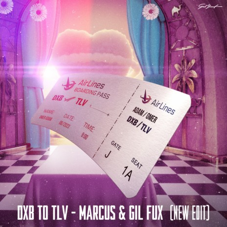 DXB to TLV (New Edit - Extended) ft. DJ MARCUS & Gil Fux | Boomplay Music