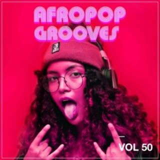 Afropop Grooves, Vol. 50