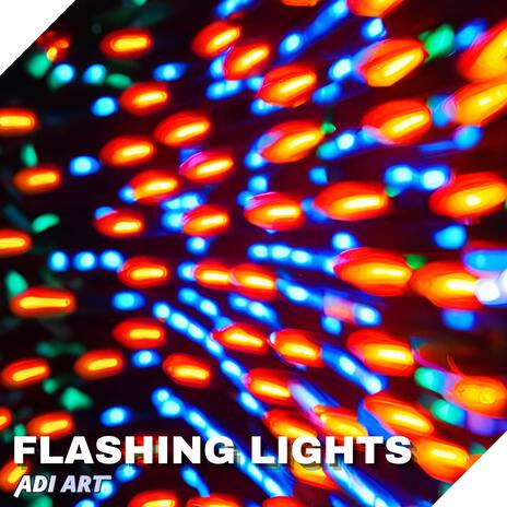 Flashing Lights | Boomplay Music