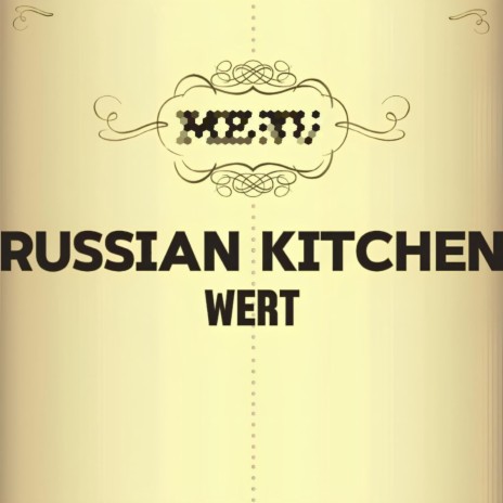 Russian Kitchen | Boomplay Music