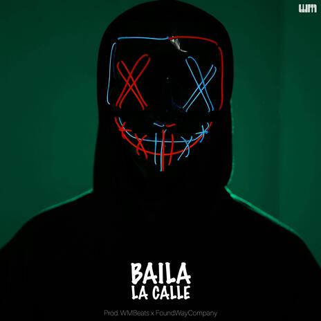 Baila la calle | Boomplay Music