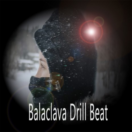 Balaclava Drill Beat | Boomplay Music