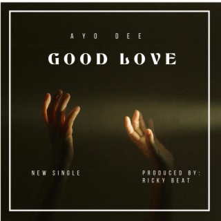 Good Love lyrics | Boomplay Music