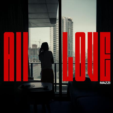 All Love | Boomplay Music