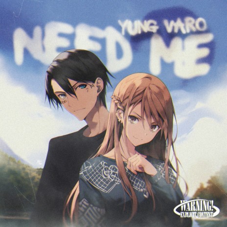 Need Me | Boomplay Music