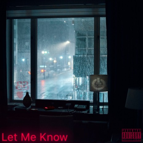 Let Me Know ft. Bo Blitz
