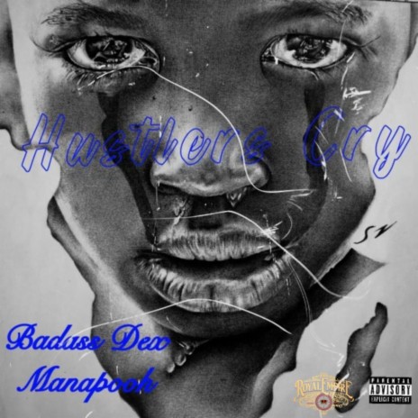 Hustlers Cry ft. Manapooh | Boomplay Music