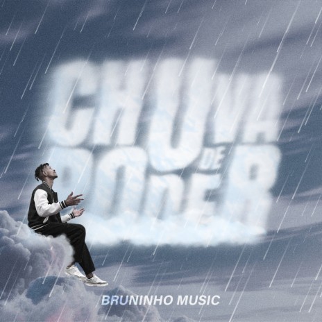 Chuva De Poder | Boomplay Music