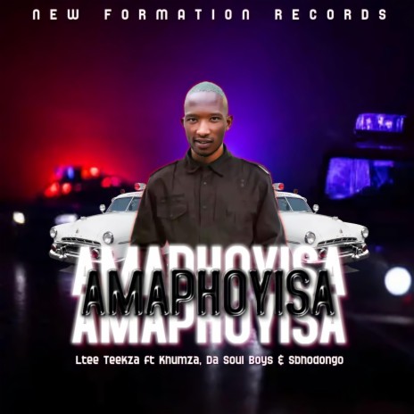 Amaphoyisa ft. Khumza, Da Soul Boyz & Sbhodongo