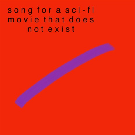 song for a sci-fi movie that does not exist | Boomplay Music