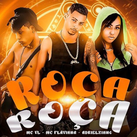 Roça Roça ft. MC VL & mc flavinha | Boomplay Music