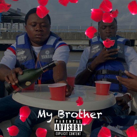 MY BROTHER | Boomplay Music