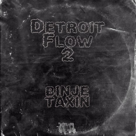Detroit Flow 2 | Boomplay Music