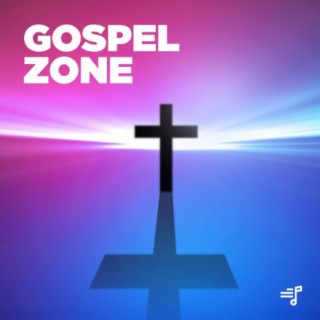 Gospel Zone