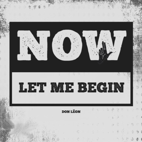 Now Let Me Begin | Boomplay Music