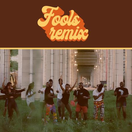 Fools (Kwési Remix) ft. Kwési | Boomplay Music