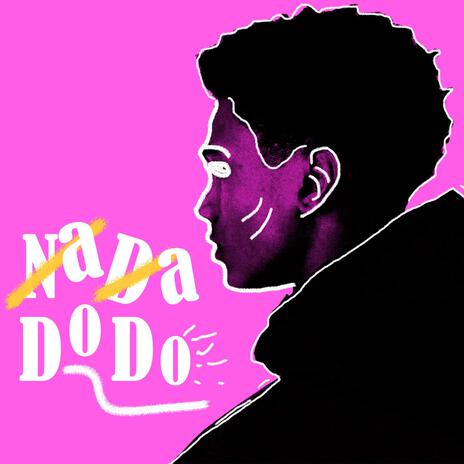 Nada DoDo | Boomplay Music