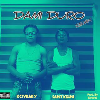 Dami Duro (Remix)