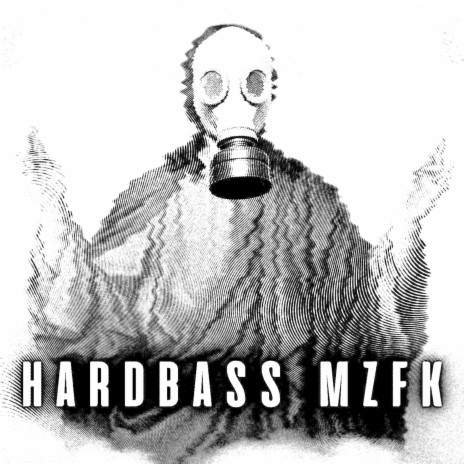 Hardbass Mzfk ft. HSCTP | Boomplay Music