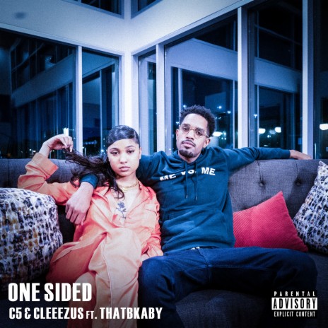 One Sided. ft. Cleeezus & ThatBKaby | Boomplay Music