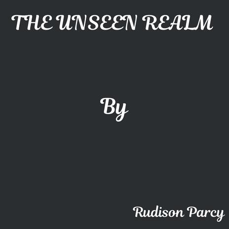 The Unseen Realm | Boomplay Music