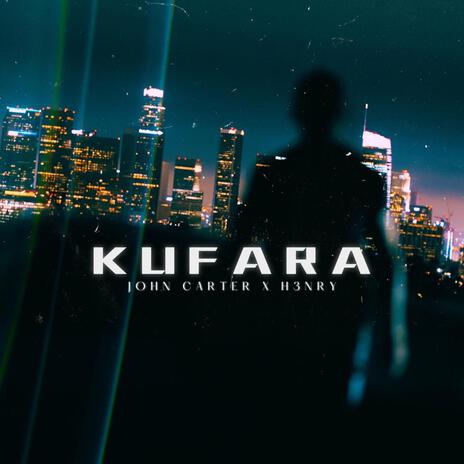 Kufara ft. h3nryong | Boomplay Music