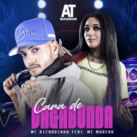 Cara de Vagabunda ft. Mc Morena | Boomplay Music