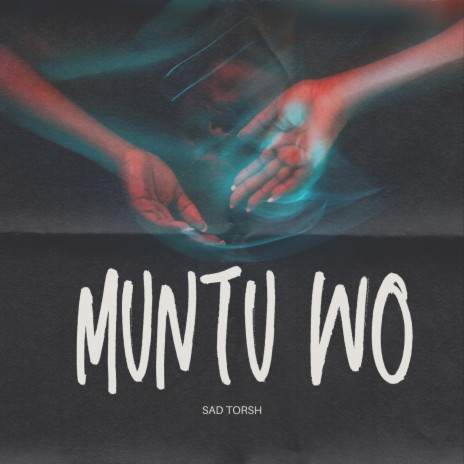 Muntu wo | Boomplay Music