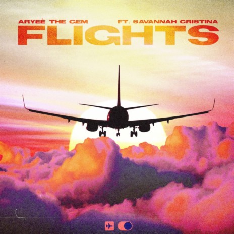 Flights ft. Savannah Cristina | Boomplay Music