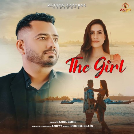 The Girl | Boomplay Music