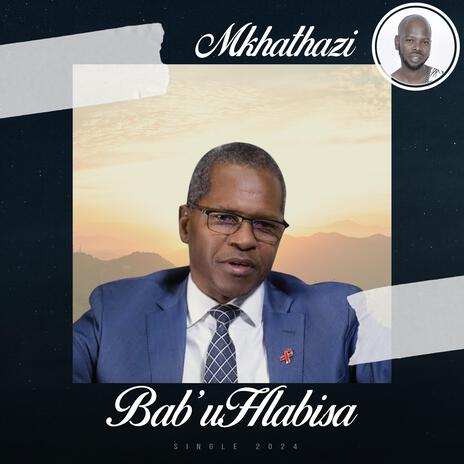 Bab' uHlabisa | Boomplay Music