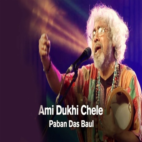 Ami Dukhi Chele (Live) | Boomplay Music