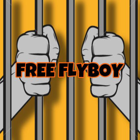 Free Flyboy | Boomplay Music