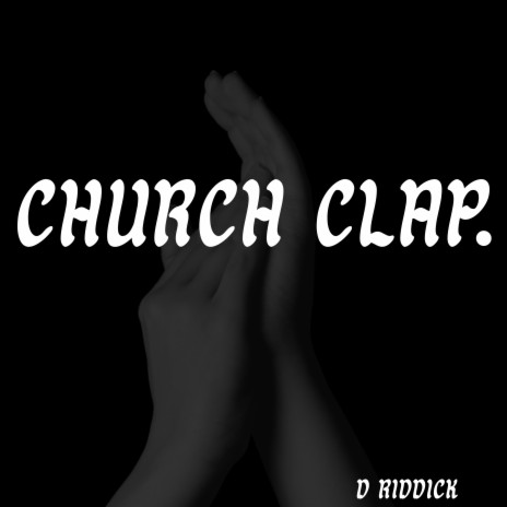 Church Clap | Boomplay Music