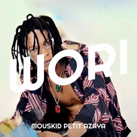 Wori | Boomplay Music