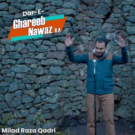 Dar-E-Ghareeb Nawaz R.A | Boomplay Music