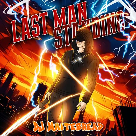 Last Man Standing | Boomplay Music