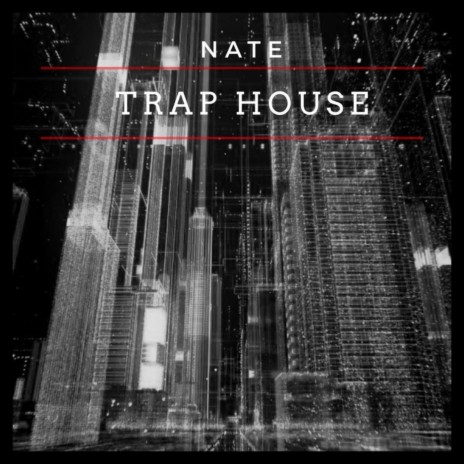 Trap House | Boomplay Music