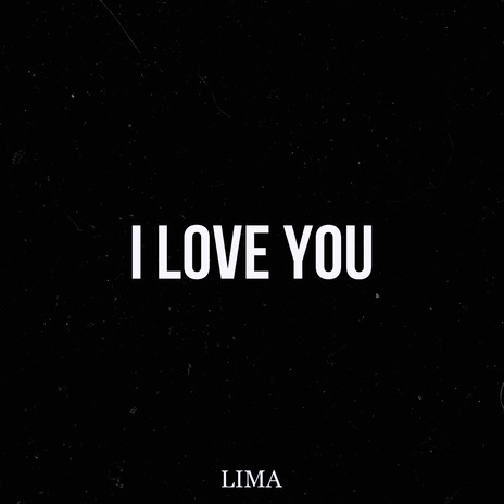 I Love You | Boomplay Music