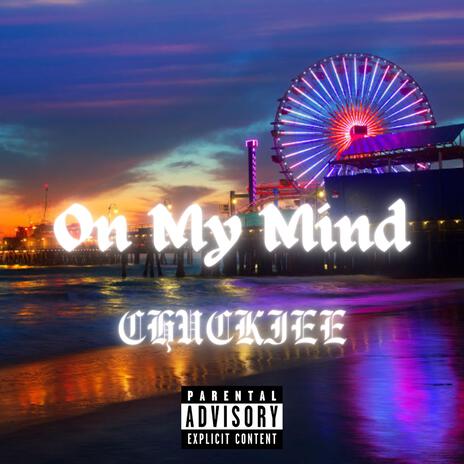 On My Mind | Boomplay Music